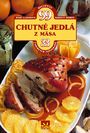CHUTNÉ JEDLÁ Z MÄSA